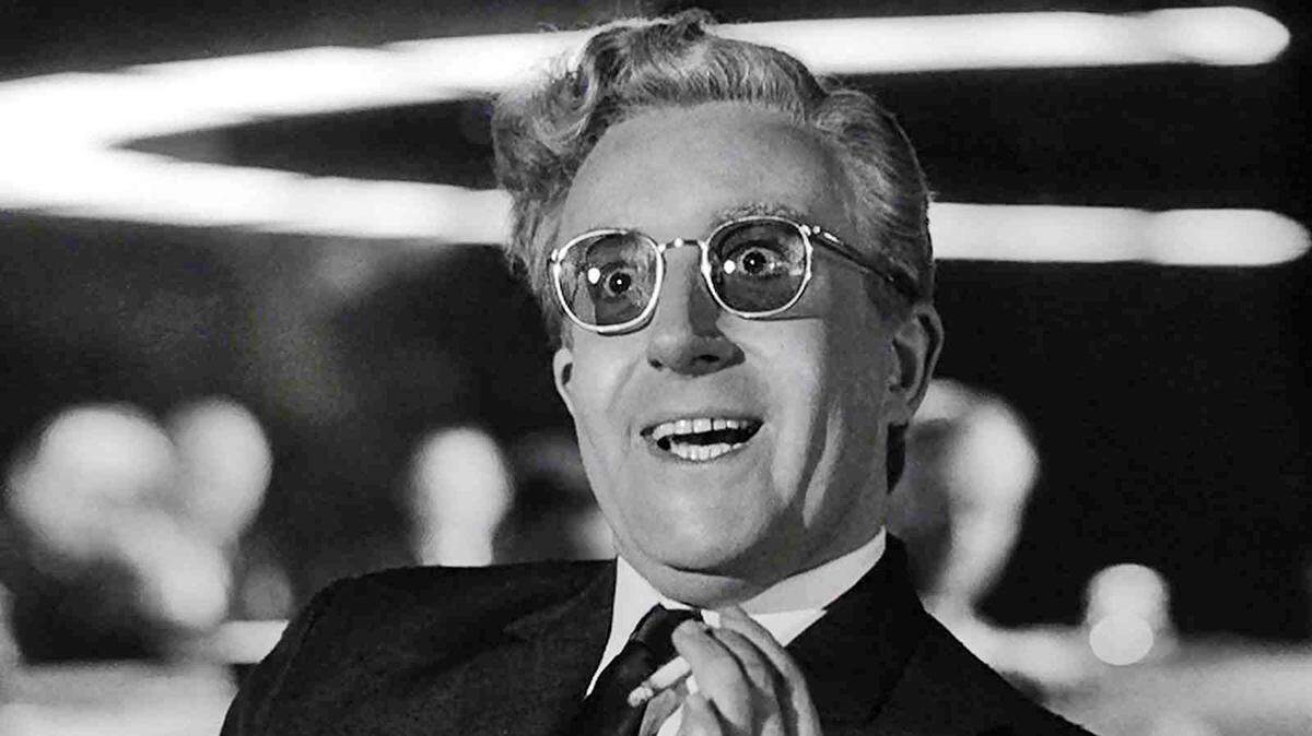 Peter Sellers in Stanley Kubrick’s “Dr. Strangelove or: How I Learned to Stop Worrying and Love the Bomb”