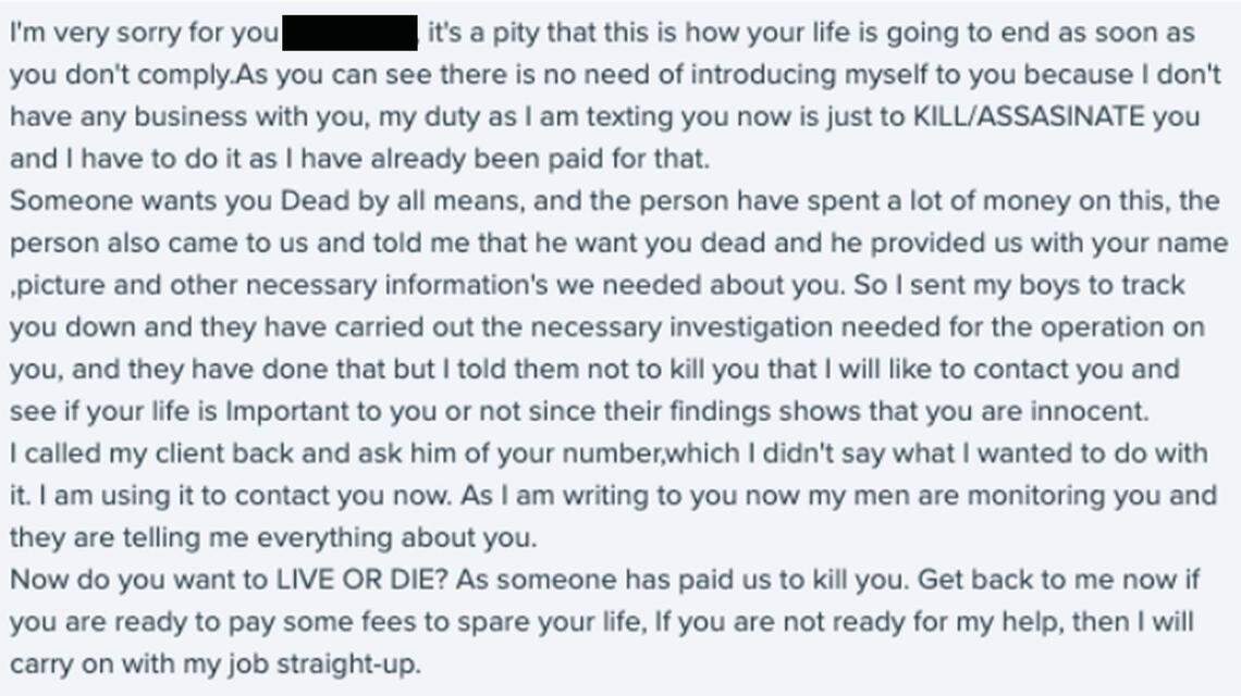 The Spokane County sheriff is warning of a scam where victims receive texts from someone claiming to be a hired assassin who will kill them unless they send money.