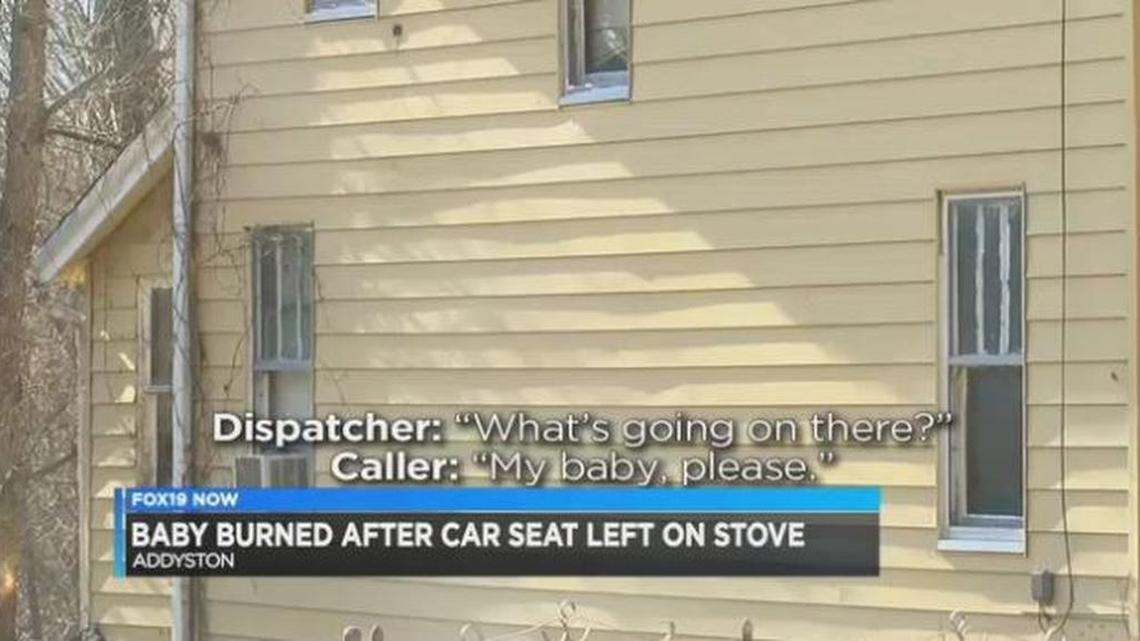 A young mother in Addyston, Ohio, put her baby’s car seat on the stove while trying to keep the 10-month-old girl out of reach of the family dog. The stove, which she didn’t realize was hot, set fire to a blanket, seriously burning the baby, police say.