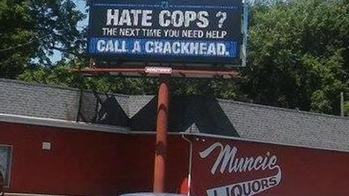 This sign was displayed for a few hours in Muncie, Indiana, before it was taken down and reworded.