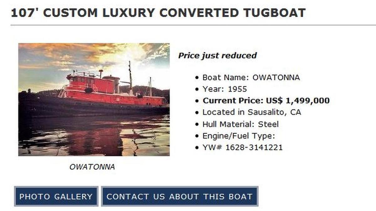 The Owatonna, a military tugboat converted into a yacht, drifted into San Francisco Bay on Monday after a would-be pirate cut its mooring lines at a Sausalito marina, police say.