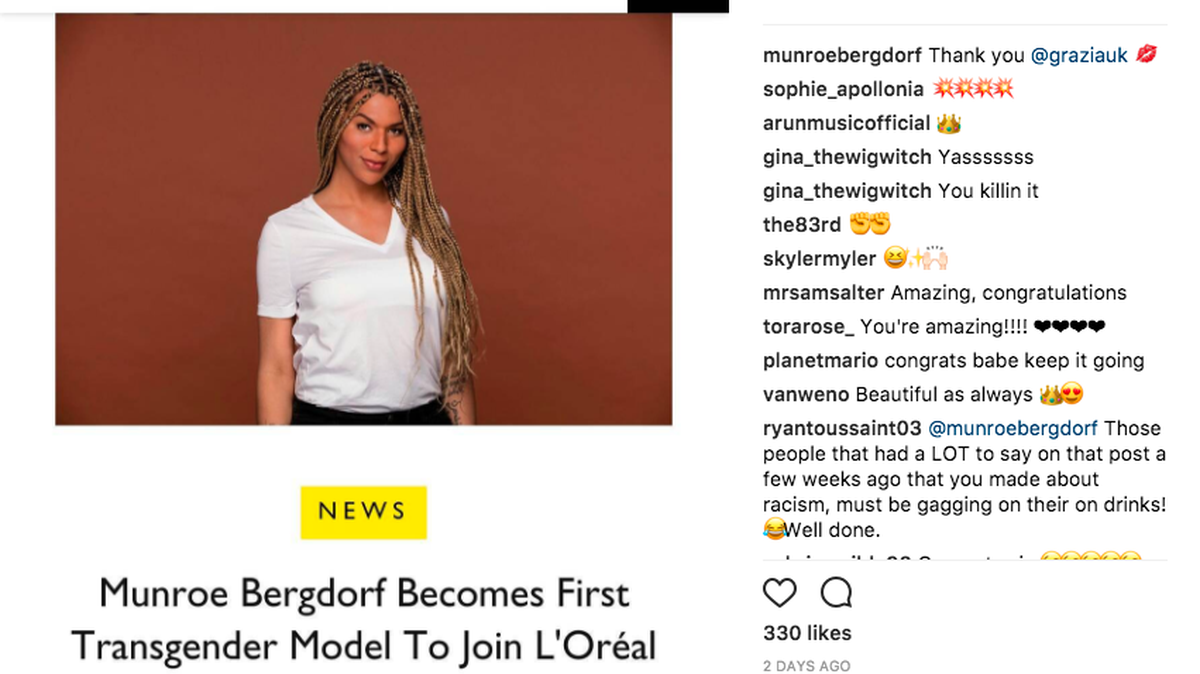 For the first time ever, L’Oreal hired a transgender woman, Munroe Bergdorf, to star in one of its campaigns. But a racially-charged Facebook rant got her fired.