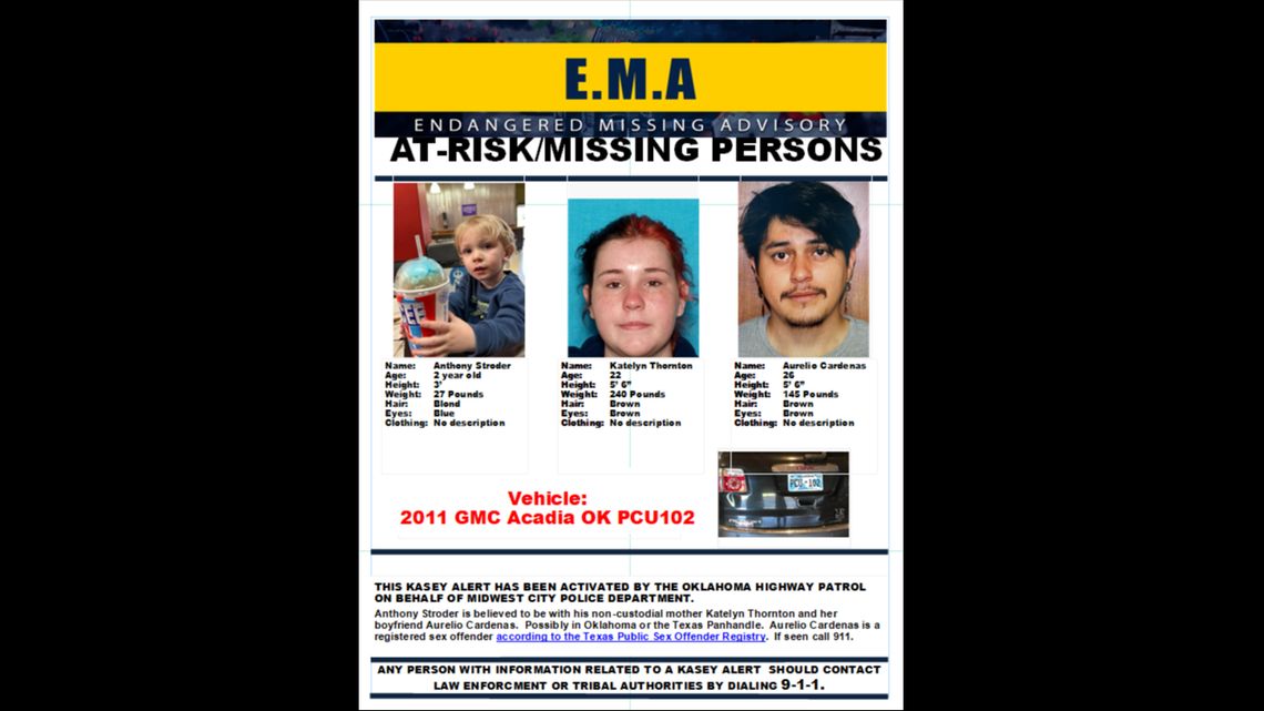 Anthony Stroder, 2, was last seen Jan. 27 in Midwest City, Oklahoma. He was reported missing and believed to be with his non-custodial mother, 22-year-old Katelyn Thornton, and her boyfriend 26-year-old Aurelio Cardenas.